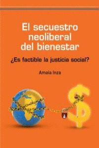 SECUESTRO NEOLIBERAL DEL BIENESTAR, EL
