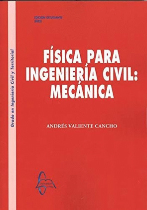 FISICA PARA INGENIERIA CIVIL: MECANICA