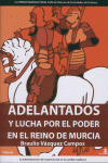ADELANTADOS Y LUCHA POR EL PODER EN EL REINO DE MURCIA