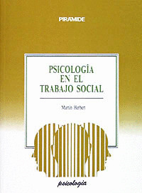 PSICOLOGÍA EN EL TRABAJO SOCIAL