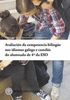AVALIACION DA COMPETENCIA BILINGÜE NOS IDIOMAS GALEGO E CASTELAN DO ALUMNADO DE