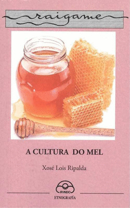 CULTURA DO MEL, A