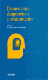 DEMENCIAS: DIAGNOSTICO Y TRATAMIENTO