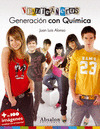 VEINTEAÑEROS: GENERACION CON QUIMICA