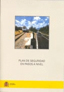 PLAN DE SEGURIDAD EN PASOS A NIVEL (ABRIL 2005)