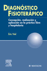DIAGNOSTICO FISIOTERAPICO. CONC.,REALIZ.Y APLIC.PRACT.LIBRE
