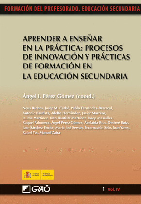 APRENDER A ENSEÑAR EN LA PRACTICA: PROCESOS DE INNOVACION Y PRACTICAS DE FORMACI