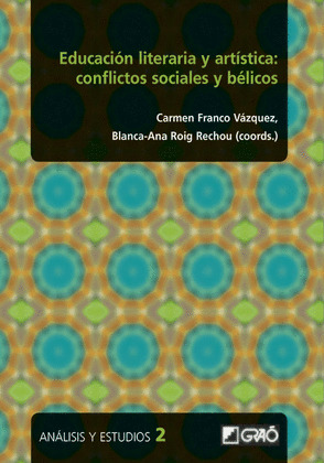 EDUCACION LITERARIA Y ARTISTICA: CONFLICTOS SOCIALES Y BELICOS