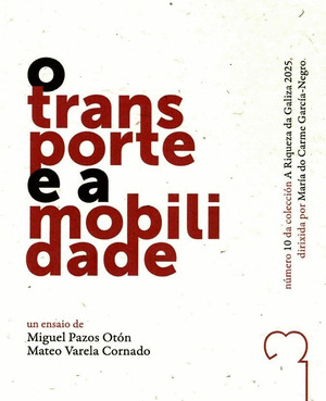 TRANSPORTE E A MOBILIDADE NA GALIZA, O