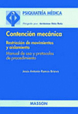 CONTENCION MECANICA. RESTRICCION MOVIMIENTOS Y AISLAMIENTO