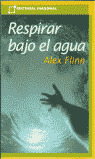RESPIRA BAJO EL AGUA