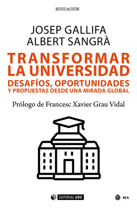 TRANSFORMAR LA UNIVERSIDAD.DESAFIOS,OPORTUNIDADES