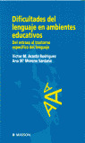 DIFICULTADES LENGUAJE AMBIENTES EDUCATIVOS. DEL TRASTORNO ES