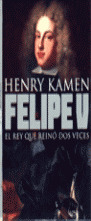 FELIPE V EL REY QUE REINO DOS VECES