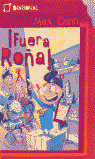 FUERA ROÑA