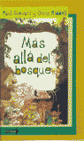 MAS ALLA DEL BOSQUE