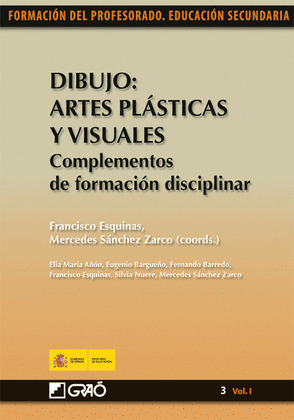 DIBUJO: ARTES PLASTICAS Y VISUALES. COMPLEMENTOS DE FORMACION DISCIPLINAR