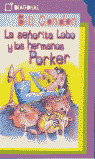 SEÑORITA LOBO Y LOS HERMANOS