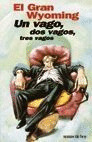 UN VAGO,DOS VAGOS,TRES VAGOS
