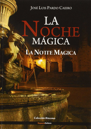 NOCHE MAGICA,LA  LA NOTTE MAGICA (ESPAÑOL/ITALIANO)