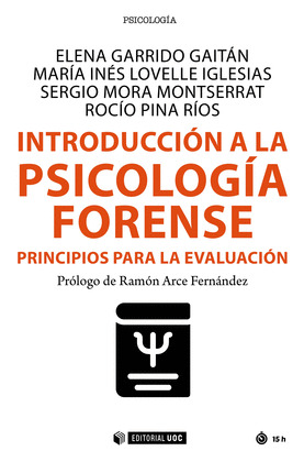 INTRODUCCION A LA PSICOLOGIA FORENSE PRINCIPIOS PARA EVALUA
