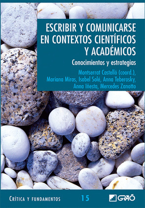 ESCRIBIR Y COMUNICARSE EN CONTEXTOS CIENTIFICOS Y ACADEMICOS