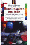 GUÍA DEL DOCTOR. REMEDIOS CASEROS PARA NIÑOS