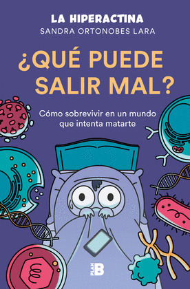 ¿QUÉ PUEDE SALIR MAL?