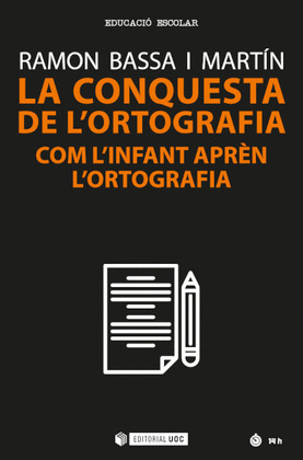 CONQUESTA DE L'ORTOGRAFIA, LA.