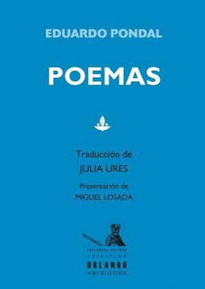 POEMAS . EDUARDO PONDAL (EDICIÓN BILINGÜE GALEGO - CASTELLANO)