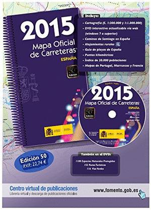 MAPA OFICIAL DE CARRETERAS. ESPAÑA 2015 (50ª EDICIÓN. INCLUYE DVD)
