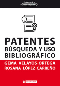 PATENTES BUSQUEDA Y USO BIBLIOGRAFICO