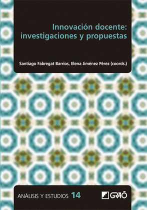 INNOVACION DOCENTE: INVESTIGACIONES Y PROPUESTAS