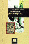 UNA MEDICINA PARA EL SIGLO XXI