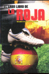GRAN LIBRO DE LA ROJA, EL