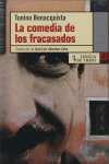 COMEDIA DE LOS FRACASADOS, LA