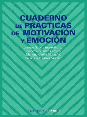 CUADERNO DE PRÁCTICAS DE MOTIVACIÓN Y EMOCIÓN