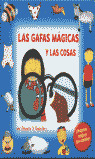 GAFAS MAGICAS Y LA GENTE, LAS