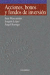 ACCIONES, BONOS Y FONDOS DE INVERSIÓN