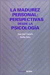 LA MADUREZ PERSONAL: PERSPECTIVAS DESDE LA PSICOLOGÍA