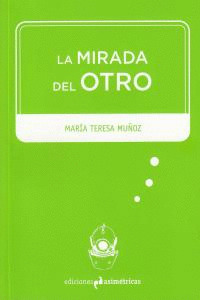 MIRADA DEL OTRO, LA