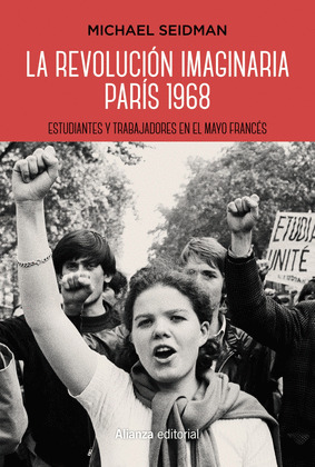 REVOLUCIÓN IMAGINARIA, LA (PARÍS, 1968)