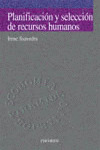 PLANIFICACIÓN Y SELECCIÓN DE RECURSOS HUMANOS