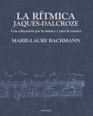 LA RITMICA JAQUES DALCROZE