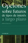 OPCIONES SOBRE FUTUROS DE TIPOS DE INTERÉS A LARGO PLAZO