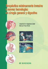 TERAPEUTICA MINIMAMENTE INVASIVA Y NUEVAS TECNOLOGIAS EN CIRUGIA GENERAL Y DIGES