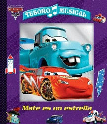 CARS TESORO MUSICAL: MATE ES UNA ESTRELLA
