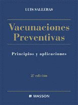 VACUNACIONES PREVENTIVAS (2ª ED.). PRINCIPIOS Y APLICACIONES