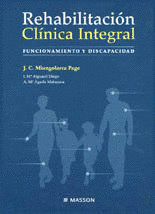 REHABILITACION CLINICA INTEGRAL: FUNCIONAMIENTO Y DISCAPACID