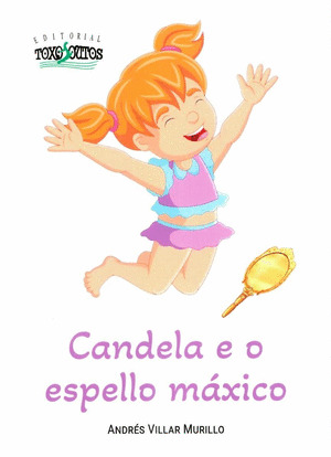 CANDELA E O ESPELLO MAXICO
